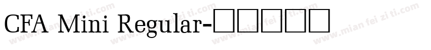 CFA Mini Regular字体转换